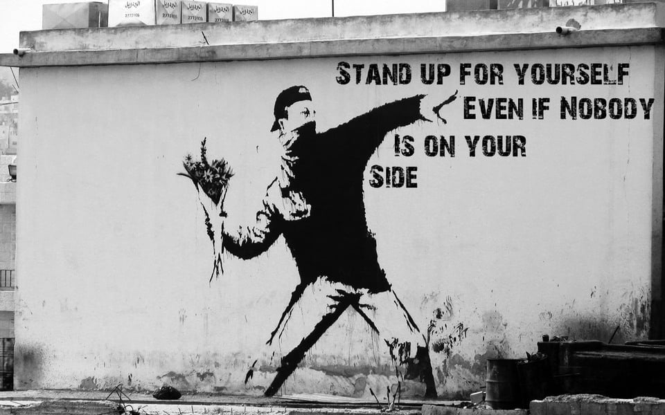 Stand Up For Yourself, Even If Nobody Is On Your Side